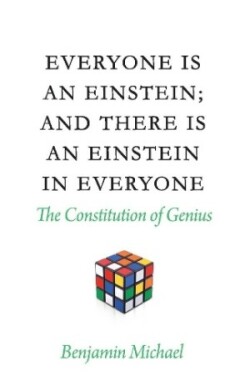 Everyone is an Einstein; and There is an Einstein in Everyone