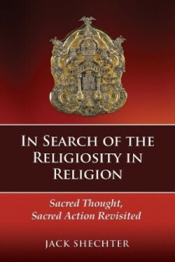 In Search of the Religiosity in Religion