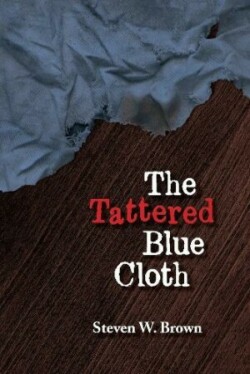 Tattered Blue Cloth - Volume 2