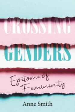 Crossing Genders