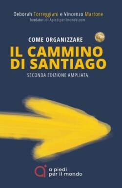 Come organizzare il Cammino di Santiago