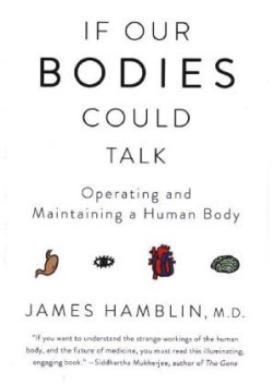 If Our Bodies Could Talk