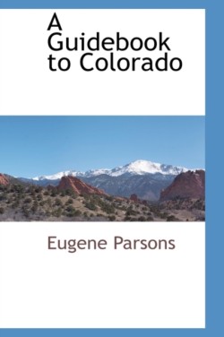 Guidebook to Colorado