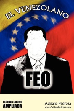 Venezolano Feo, Segunda Edicion Ampliada
