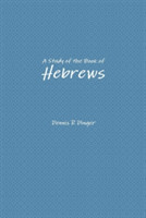 Study of the Book of Hebrews