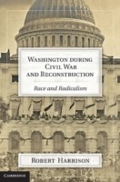 Washington during Civil War and Reconstruction