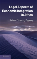 Legal Aspects of Economic Integration in Africa