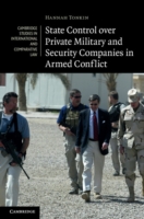 State Control over Private Military and Security Companies in Armed Conflict