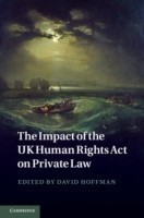 Impact of the UK Human Rights Act on Private Law