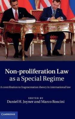 Non-Proliferation Law as a Special Regime