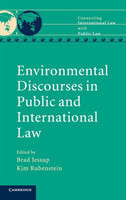 Environmental Discourses in Public and International Law