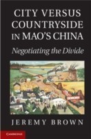 City Versus Countryside in Mao's China