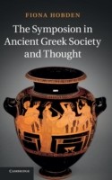 Symposion in Ancient Greek Society and Thought