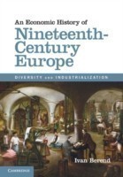 Economic History of Nineteenth-Century Europe