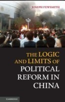 Logic and Limits of Political Reform in China