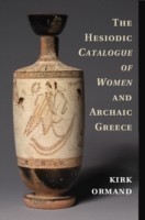 Hesiodic Catalogue of Women and Archaic Greece