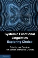 Systemic Functional Linguistics Exploring Choice