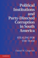 Political Institutions and Party-Directed Corruption in South America