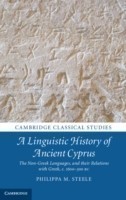 Linguistic History of Ancient Cyprus The Non-Greek Languages, and their Relations with Greek, c.1600–300 BC