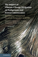 Impact of Climate Change Mitigation on Indigenous and Forest Communities