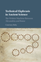 Technical Ekphrasis in Greek and Roman Science and Literature