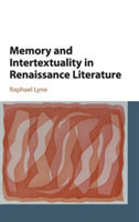 Memory and Intertextuality in Renaissance Literature