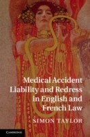 Medical Accident Liability and Redress in English and French Law