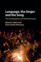 Language, the Singer and the Song The Sociolinguistics of Folk Performance