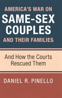 America's War on Same-Sex Couples and their Families