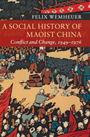 Social History of Maoist China