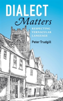 Dialect Matters Respecting Vernacular Language