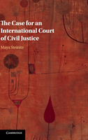 Case for an International Court of Civil Justice