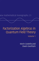 Factorization Algebras in Quantum Field Theory: Volume 1