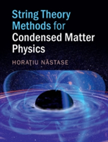 String Theory Methods for Condensed Matter Physics