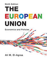 The European Union : Economics and Policies