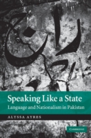 Speaking Like a State Language and Nationalism in Pakistan