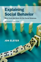 Explaining Social Behavior More Nuts and Bolts for the Social Sciences