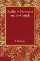 Studies in Pharisaism and the Gospels: Volume 2