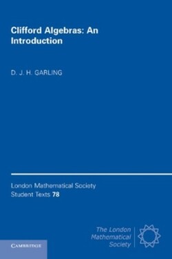 Clifford Algebras: Introduction