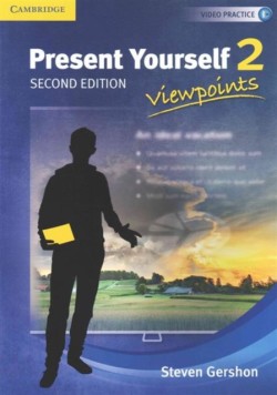 Present Yourself Level 2 Student's Book Viewpoints