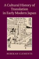 Cultural History of Translation in Early Modern Japan