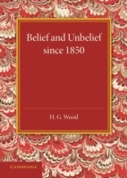 Belief and Unbelief since 1850