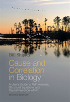 Cause and Correlation in Biology, 2nd ed.