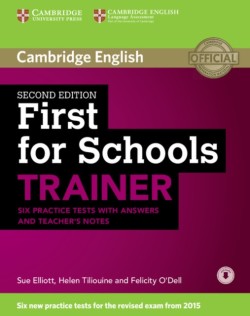 Cambridge English First for Schools Trainer 2nd Edition Six Practice Tests with answers