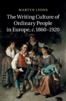 Writing Culture of Ordinary People in Europe, c.1860–1920