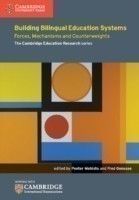 Building Bilingual Education Systems: Forces, Mechanisms and Counterweights