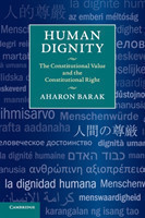Human Dignity : The Constitutional Value and the Constitutional Right