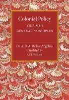 Colonial Policy: Volume 1, General Principles