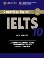 Cambridge IELTS 10 Student's Book with Answers Authentic Examination Papers from Cambridge English Language Assessment