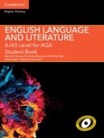 A/AS Level English Language and Literature for AQA Student Book